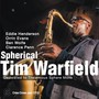Spherical: Dedicated To Thelonious Sphere Monk - Warfield Quintet Tim