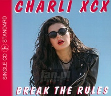 Break The Rules - Charli XCX