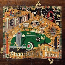 Terraplane - Steve Earle  & The Dukes