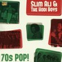 70'S Pop - Slim Ali & Hodi Boys