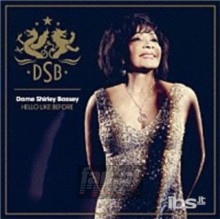 Hello Like Before - Shirley Bassey