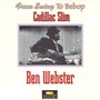 Cadillac Slim - Ben Webster