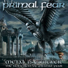 Metal Is Forever-The Very - Primal Fear