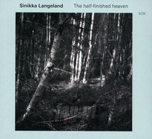 The Half-Finished Heaven - Sinikka Langeland