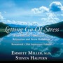 Letting Go Of Stress - Emmett  Miller  / Steven  Halpern 