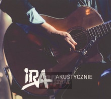Akustycznie Live - Ira   