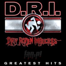 Greatest Hits - D.R.I.