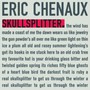 Skullsplitter - Eric Chenaux