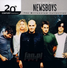 20TH Century Masters: The Millennium Collection - Newsboys - bigger 20TH Century Masters: The Millennium Collection - Newsboys