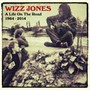 A Life On The Road - Wizz Jones