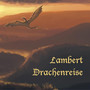 Drachenreise - Lambert