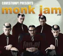 Monk Jam - Live At Cavestomp - Monks Monk Jam - Live At Cavestomp - Monks