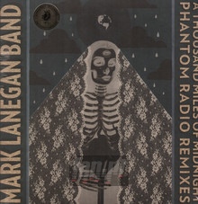A Thousand Miles Of Midnight - Mark Lanegan Band 