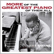 More Of The Greatest Piano Of Them All - Art Tatum
