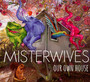 Our Own House - Misterwives