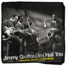 Complete Studio Recordings - 6 Albums On 4 CD'S - Jimmy Giuffre  & Jim Hall
