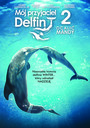 Mj Przyjaciel Delfin 2: Ocali Mandy - Movie / Film