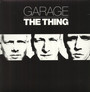 Garage - The Thing