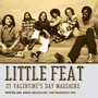 ST Valentines Day Massacre - Little feat