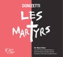 Les Martyrs - G. Donizetti