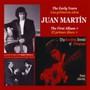 Early Years: Exciting Sound Of Flamenco - Juan Martin
