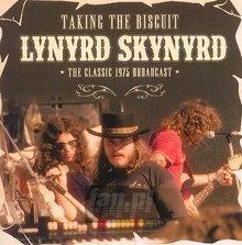 Taking The Biscuit - Lynyrd Skynyrd
