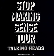 Stop Making Sense Tour - 1983 - Talking Heads