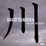 Time & The River - David Sanborn