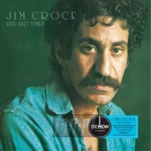 Life & Times - Jim Croce