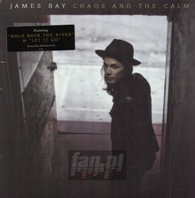 Chaos & The Calm - James Bay - bigger Chaos & The Calm - James Bay
