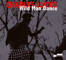 Wild Man Dance -Live - Charles Lloyd