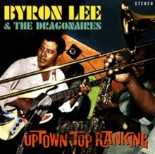 Uptown Top Ranking - Byron Lee  & Dragonaires