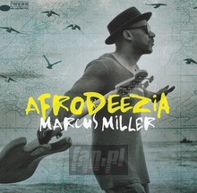 Afrodeezia - Marcus Miller