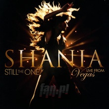 Shania: Still The One - Shania Twain