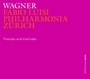 Preludes & Interludes - Wagner  /  Luisi  /  Philharmonia Zurich