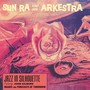 Jazz In Silhouette - Sun Ra & His Arkestra