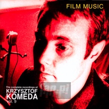 vol. 9 - Film Music - Krzysztof Komeda