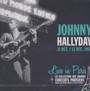 Live In Paris 31 Octobre & 13 Decem - Johnny Hallyday