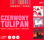 Erotycznie/A Jednak Po Nas.../Olsztyn Kocham - Czerwony Tulipan