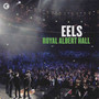 Royal Albert Hall - EELS