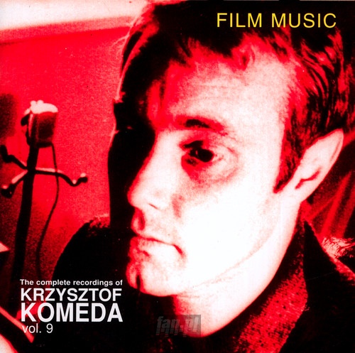 vol. 9 - Film Music - Krzysztof Komeda