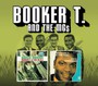 Green Onions & Soul Dressing - Booker T & The MG S