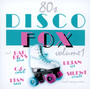 80S Disco Fox 1 - 80S Disco Fox   