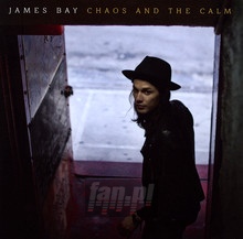 Chaos & The Calm - James Bay - bigger Chaos & The Calm - James Bay