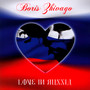 Love In Russia - Boris Zhivago