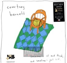 Sometimes I Sit & Think & Sometimes I Just Sit - Courtney Barnett