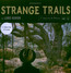 Strange Trails - Lord Huron