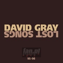 Lost Songs 95-98 - David Gray