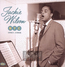NYC 1961-1963 - Jackie Wilson