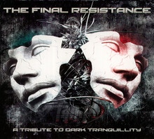 Final Resistance - Tribute to Dark Tranquillity
